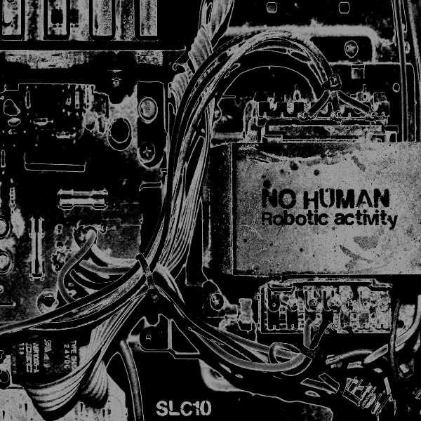 No Human: Nuevo colaborador y nuevo lanzamiento, SLC10. Robotic&nbsp;Activity