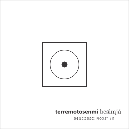 terremotos-en-mi-besimja-podcast15-cover